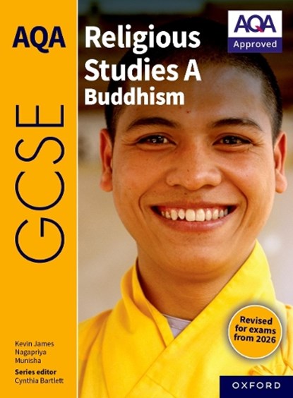 AQA GCSE Religious Studies A Buddhism, Kevin James ; Nagapriya ; Munisha - Paperback - 9781382073462