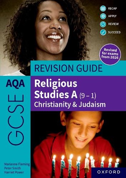 AQA GCSE Religious Studies A (9-1): Christianity & Judaism Revision Guide, Peter Smith ; Marianne Fleming ; Harriet Power - Paperback - 9781382073707