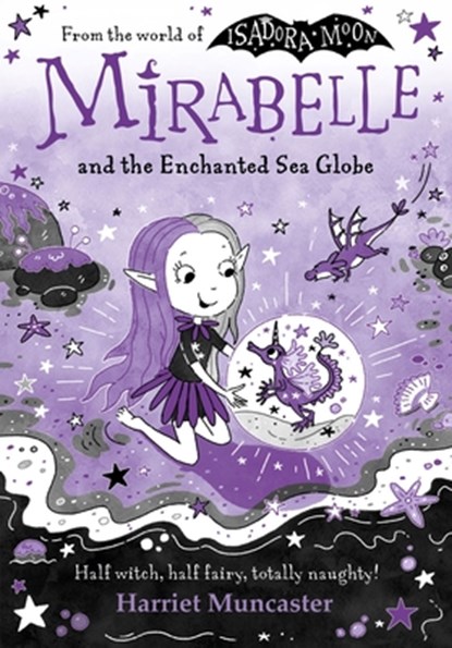 Mirabelle and the Enchanted Sea Globe, Harriet Muncaster - Paperback - 9781382075190