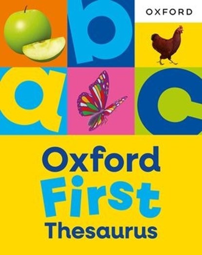 Oxford First Thesaurus, Oxford Dictionaries - Paperback - 9781382076500