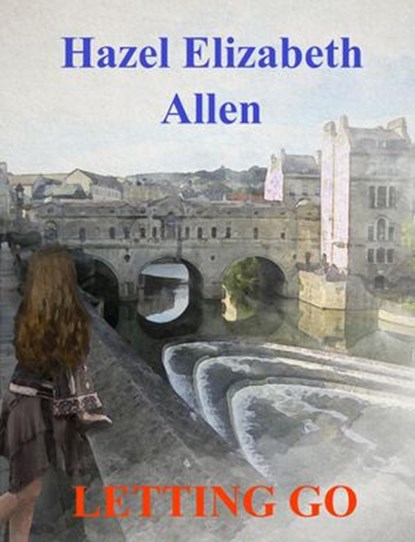 Letting Go, Hazel Elizabeth Allen - Ebook - 9781386003656