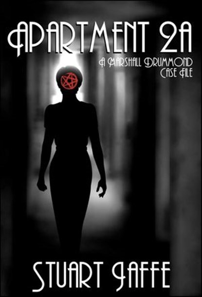 Apartment 2A, Stuart Jaffe - Ebook - 9781386007609