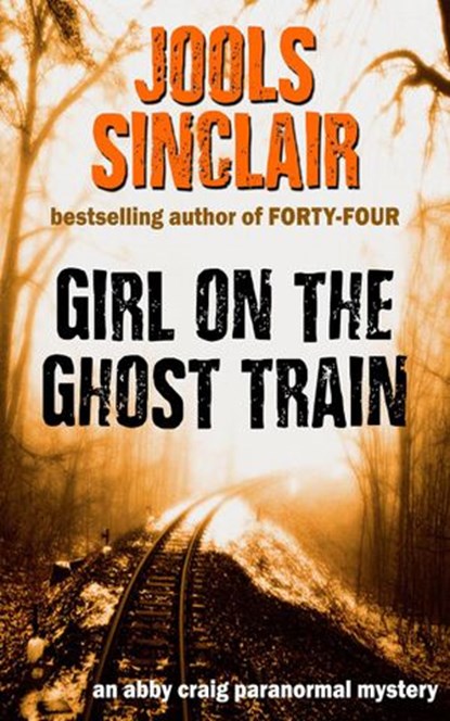 Girl on the Ghost Train, Jools Sinclair - Ebook - 9781386008279