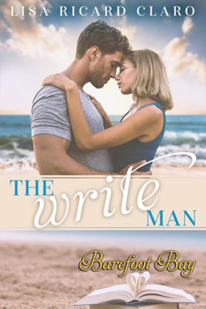 The Write Man, Lisa Ricard Claro - Ebook - 9781386015390