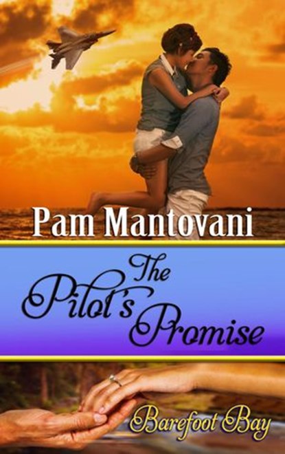 The Pilot's Promise, Pam Mantovani - Ebook - 9781386019114
