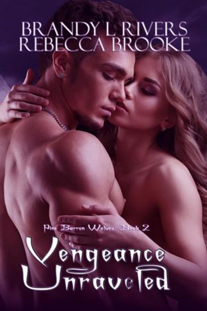 Vengeance Unraveled, Rebecca Brooke ; Brandy L Rivers - Ebook - 9781386026457