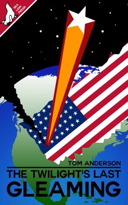 The Twilight's Last Gleaming, Tom Anderson - Ebook - 9781386027713