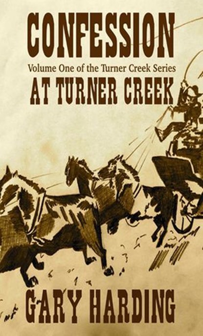 Confession at Turner Creek, Gary Harding - Ebook - 9781386032359