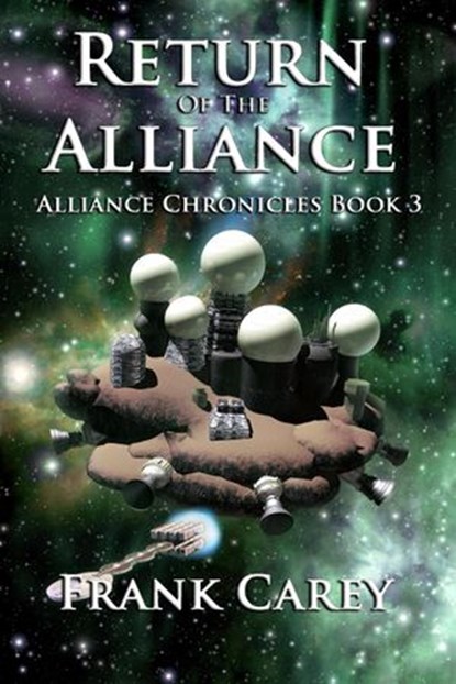 Return of the Alliance, Frank Carey - Ebook - 9781386036562