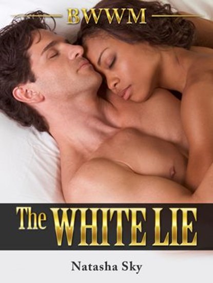 The White Lie: BWWM, Natasha Sky - Ebook - 9781386043270