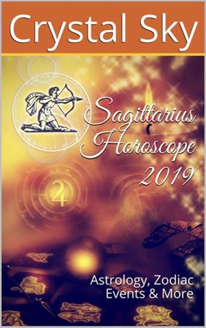 Sagittarius Horoscope 2019, Crystal Sky - Ebook - 9781386046745