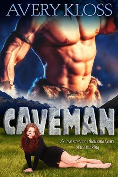 Caveman, Avery Kloss - Ebook - 9781386049708