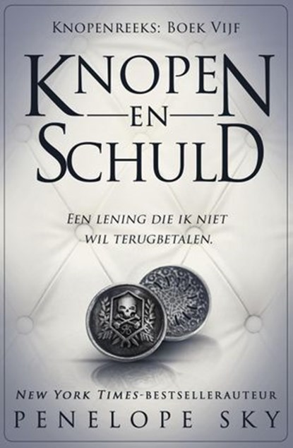 Knopen en Schuld, Penelope Sky - Ebook - 9781386054542