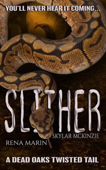 Slither, Rena Marin ; Skylar McKinzie - Ebook - 9781386055266