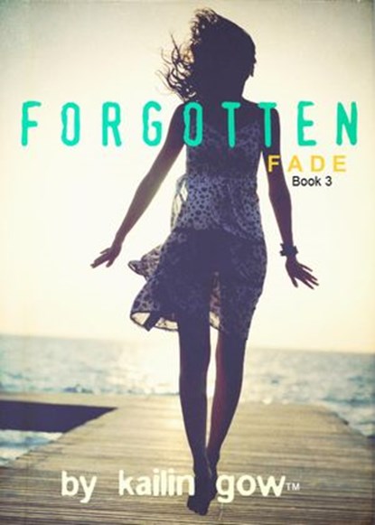 Forgotten, Kailin Gow - Ebook - 9781386057000