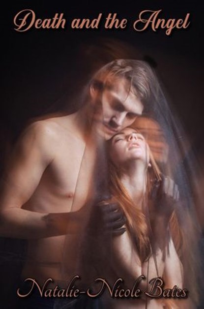 Death and the Angel, Natalie-Nicole Bates - Ebook - 9781386061076