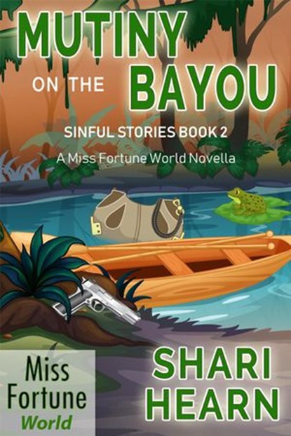 Mutiny on the Bayou, Shari Hearn - Ebook - 9781386065630