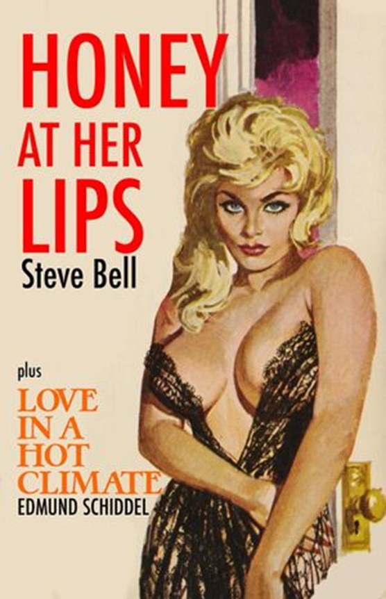 Honey At Her Lips / Love In A Hot Climate