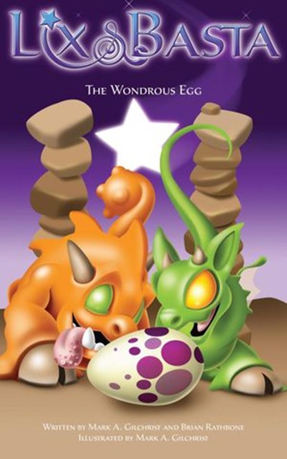 The Wondrous Egg, Brian Rathbone ; Mark A. Gilchrist - Ebook - 9781386073888