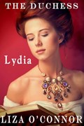 The Duchess Lydia | Liza O'connor | 