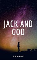 Jack and God | N.K. Aning | 