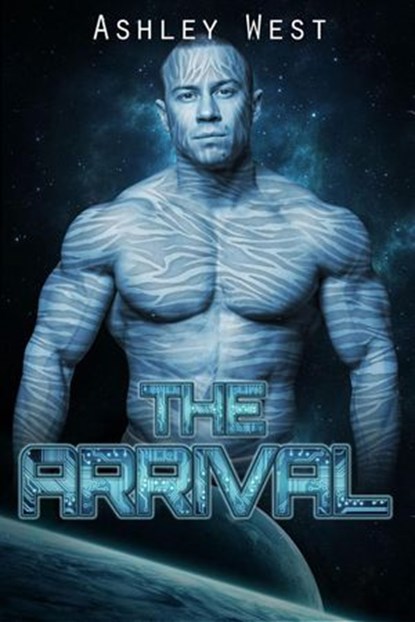 The Arrival, Ashley West - Ebook - 9781386090786