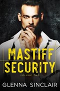Mastiff Security | Glenna Sinclair | 