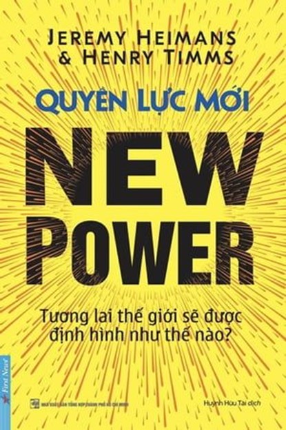 Quyền Lực Mới, Jeremy Heimans ; Henry Timms - Ebook - 9781386095408