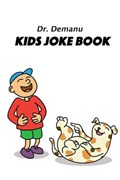 Kids Joke Book | Dr. Demanu | 