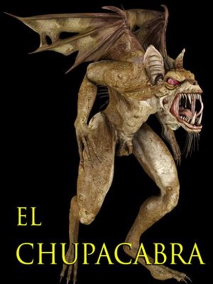 El Chupacabra, Amy Delaney - Ebook - 9781386101949