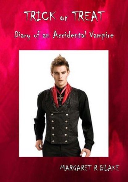 Diary of an Accidental Vampire, Margaret R Blake - Ebook - 9781386108276