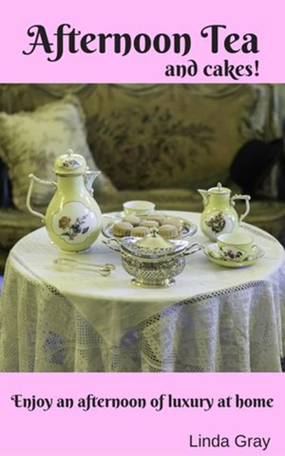 Afternoon Tea, Linda Gray - Ebook - 9781386114383