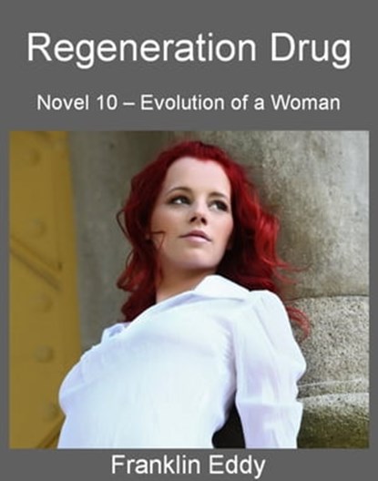 Regeneration Drug, Franklin Eddy - Ebook - 9781386119142