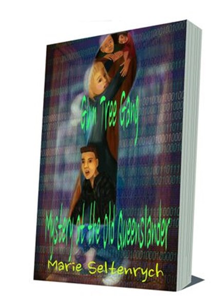 The Gum Tree Gang, Marie Seltenrych ; Eileen Marie Rafferty - Ebook - 9781386121350