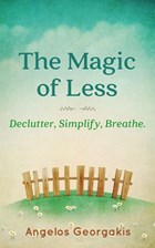 The Magic of Less | Angelos Georgakis | 