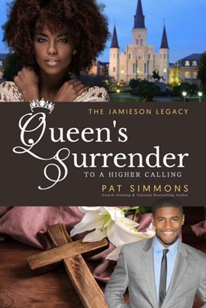 Queen's Surrender (To A Higher Calling), Pat Simmons - Ebook - 9781386124375