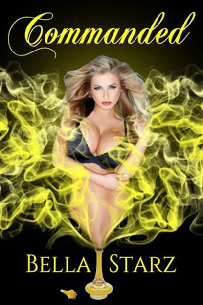 Commanded, Bella Starz - Ebook - 9781386124511