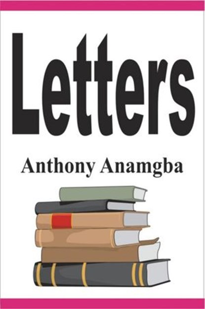 Letters, Anthony Anamgba - Ebook - 9781386129103