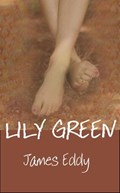 Lily Green | James Eddy | 