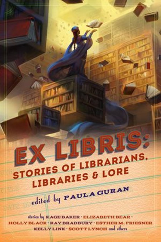 Ex Libris: Stories of Librarians, Libraries, and Lore