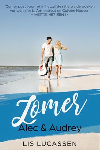 Zomer - Alec & Audrey, Lis Lucassen - Ebook - 9781386139560