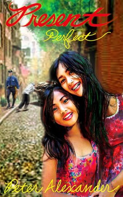 Present Perfect, Peter Alexander - Ebook - 9781386140887