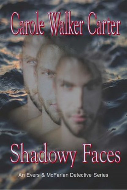 Shadowy Faces, Carole Walker Carter - Ebook - 9781386142713