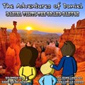 The Adventures of Daniel: Daniel Visits the Grand Canyon | Rene Ghazarian | 
