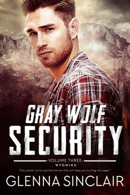 Gray Wolf Security Wyoming: Complete Series, Glenna Sinclair - Ebook - 9781386149231