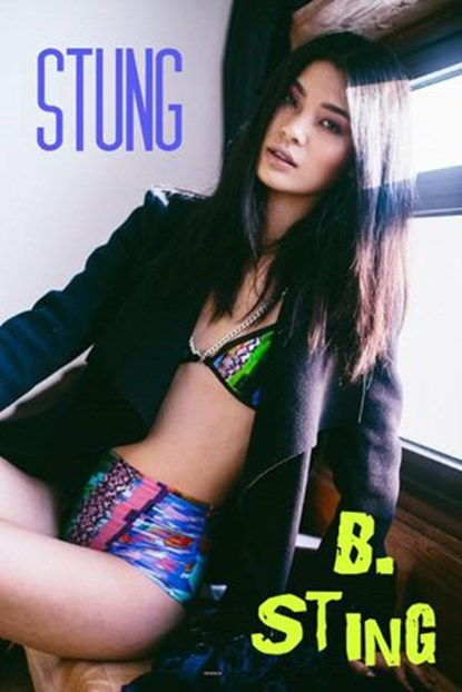 Stung, B. Sting - Ebook - 9781386149576
