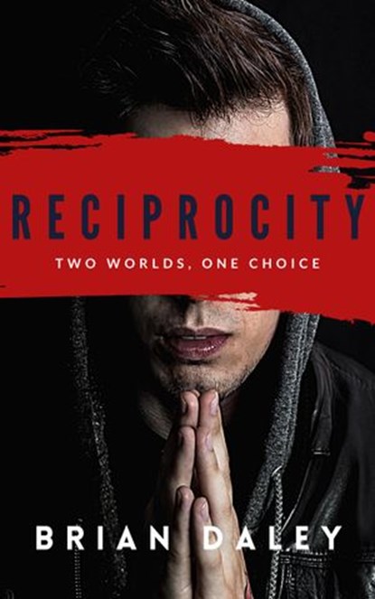 Reciprocity, Brian Daley - Ebook - 9781386153429