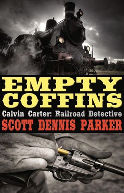 Empty Coffins, Scott Dennis Parker - Ebook - 9781386160076