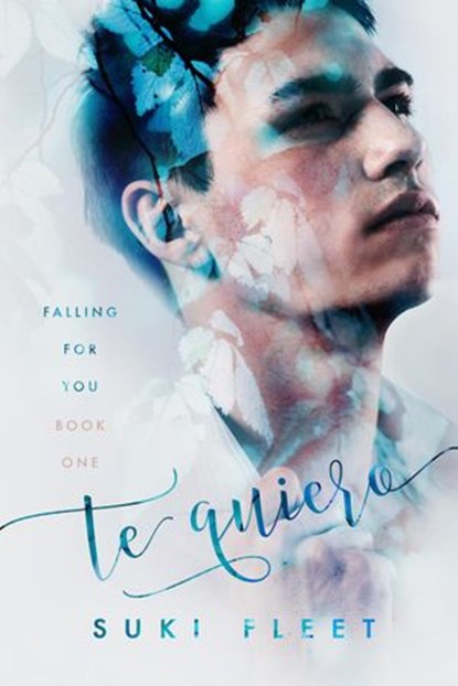 Te Quiero, Suki Fleet - Ebook - 9781386162070