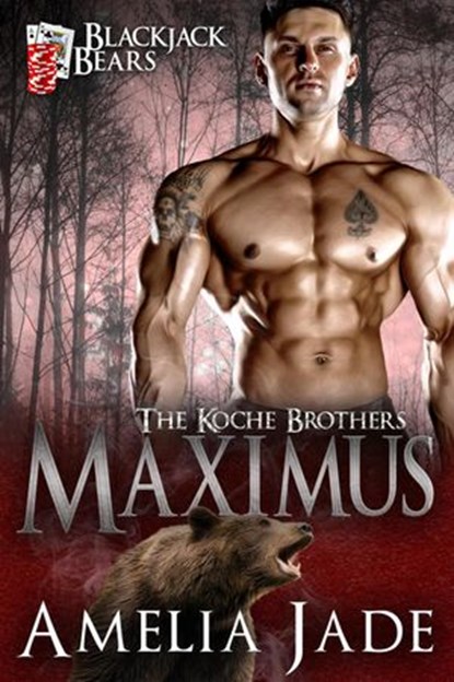 Blackjack Bears: Maximus, Amelia Jade - Ebook - 9781386163596
